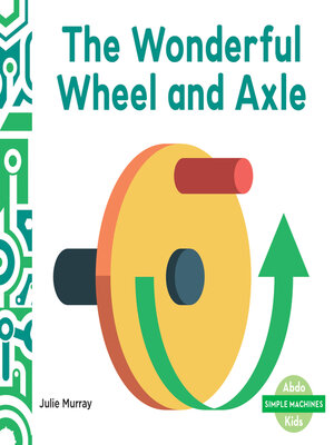 cover image of Wonderful Wheel and Axle